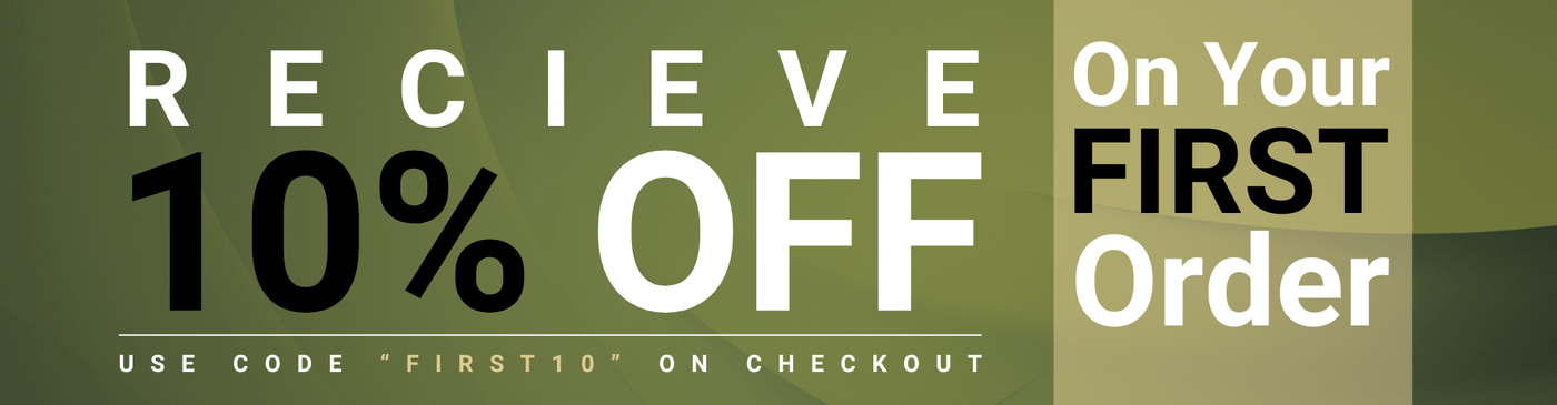 Promotional banner offering 10% off your first order with the message "Receive 10% Off On Your First Order." Includes the discount code FIRST10 to be entered at checkout, displayed on a modern olive green background.